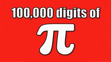 pi 100000 digits|Pi ( π ) .